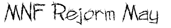 MNF Rejorm May font preview